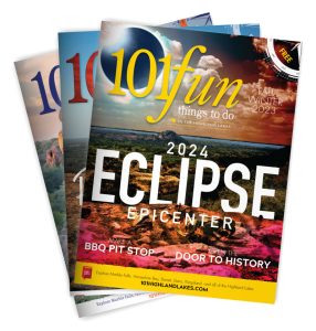 101 Fun Things To Do in the Highland Lakes Magazine